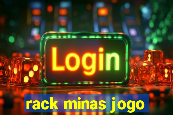 rack minas jogo